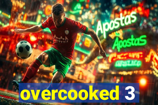 overcooked 3